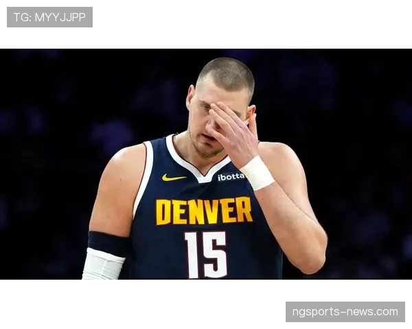 德克高位单打制造空位名人堂级牵扯胜过约基奇